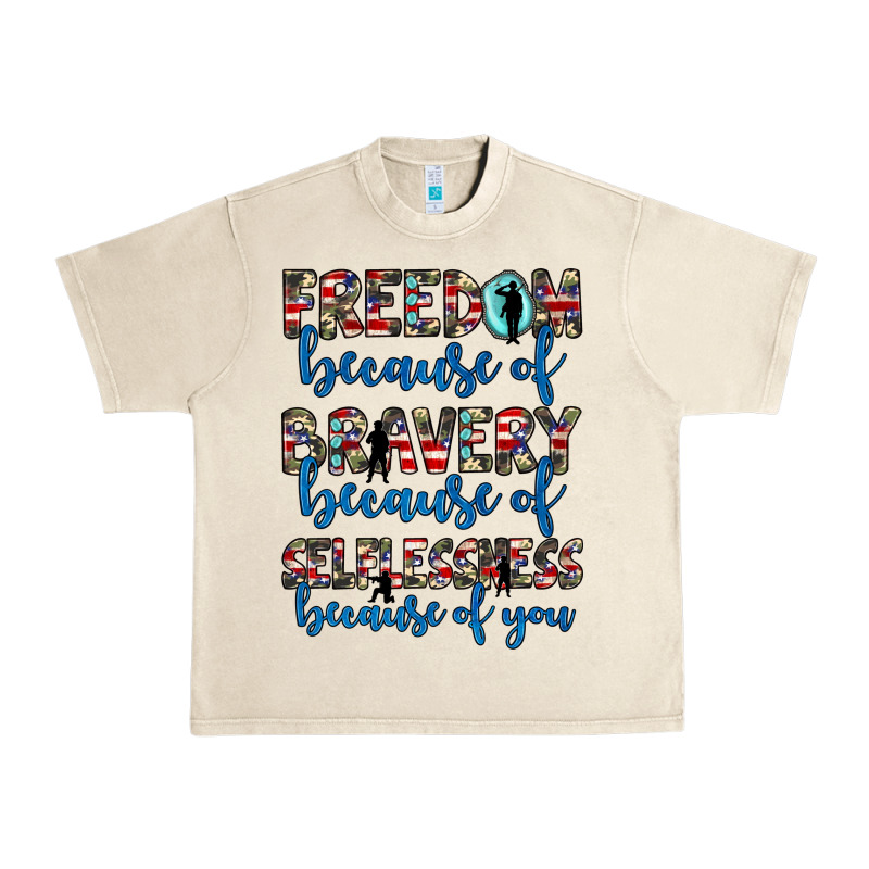 Freedom Because Of Bravery Because Of Selflessness Because Of You Urban Heavy Tee by JahusDesignShop | Teevron
