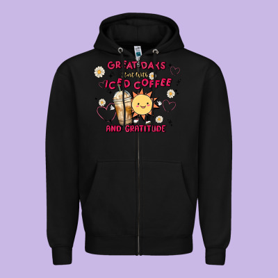 Great Days Start With Iced Coffee And Gratitude Zipper Hoodie Designed By Maliassmallbusiness