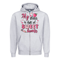 Heather Grey my class is full of sweet hearts Zipper Hoodie - MaliasSmallBusiness