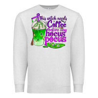 Oatmeal Heather this witch needs coffee before any hocus pocus Premium Sweatshirt - BundleAndBundleShop
