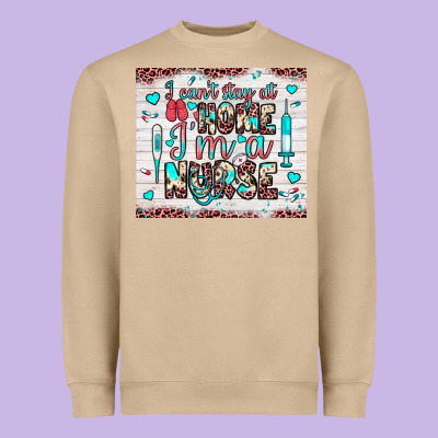 I Can’t Stay At Home I’m A Nurse Heavyweight Sweatshirt Designed By Jahusdesignshop