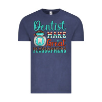 Vintage Denim dentist make great flossophers Vintage Tee - JahusDesignShop
