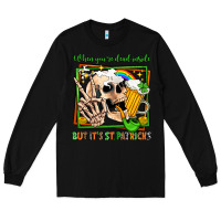 Black when you're dead inside but it's st patricks Long Sleeve Tee - Jasminsmagicworld