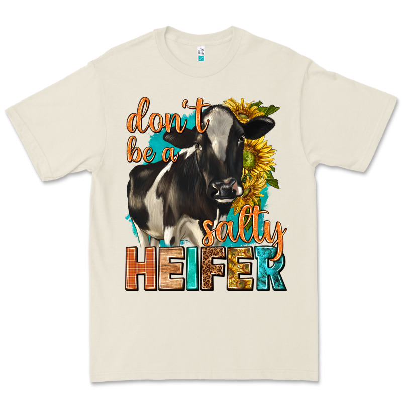 Dont Be A Salty Heifer With Sunflowers Premium Tee by texasbilliewilder | Teevron