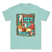Seafoam feed me street food and tell me i'm pretty Classic Tee - JahusDesignShop