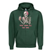 Sports Green true crime all the time Zipper Hoodie - MaliasSmallBusiness