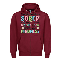Burgundy people dont need to be sober and drugfree to deserve food Zipper Hoodie - MaliasSmallBusiness