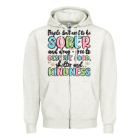 Oatmeal Heather people dont need to be sober and drugfree to deserve food Zipper Hoodie - MaliasSmallBusiness