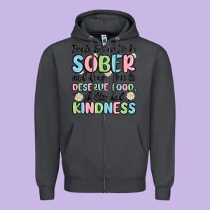 People Dont Need To Be Sober And Drugfree To Deserve Food Zipper Hoodie Designed By Maliassmallbusiness