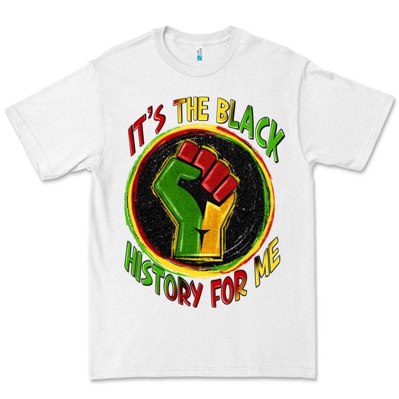 It's The Black History For Me Premium Tee by Zillion Design Studio | Teevron