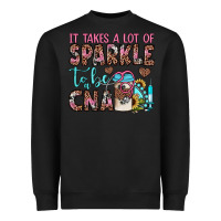 Black it takes a lot of sparkle to be a cna Heavyweight Sweatshirt - JahusDesignShop