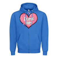 True Royal dump him valentines day Zipper Hoodie - MaliasSmallBusiness