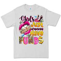 Dove Grey girls just wanna have  funds Premium Tee - texasbilliewilder