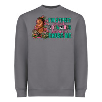 Storm i am street so look both ways before you cross me Heavyweight Sweatshirt - AdoDesignShop