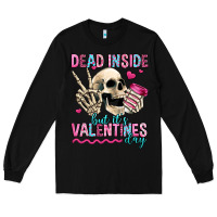 Black dead inside but it's valentines day Long Sleeve Tee - Jasminsmagicworld