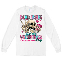 White dead inside but it's valentines day Long Sleeve Tee - Jasminsmagicworld