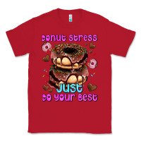 Red donut stress just do your best Classic Tee - AdoDesignShop