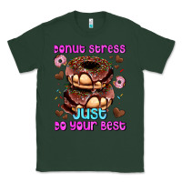 Sports Green donut stress just do your best Classic Tee - AdoDesignShop