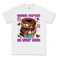 White donut stress just do your best Classic Tee - AdoDesignShop