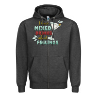 Charcoal Heather i have mixed drinks about feeling Zipper Hoodie - MaliasSmallBusiness