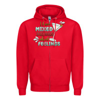 Red i have mixed drinks about feeling Zipper Hoodie - MaliasSmallBusiness