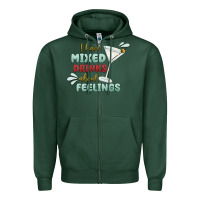 Sports Green i have mixed drinks about feeling Zipper Hoodie - MaliasSmallBusiness
