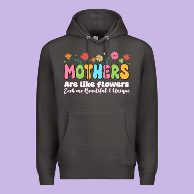 Mothers Are Like Flowers Premium Hoodie Designed By Jahusdesignshop