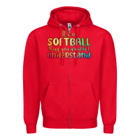 Red it s a softball thing you wouldn t understand Zipper Hoodie - MaliasSmallBusiness