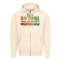 Sandshell it s a softball thing you wouldn t understand Zipper Hoodie - MaliasSmallBusiness