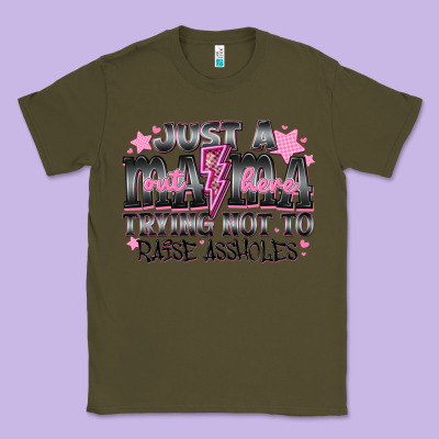 Just A Mama Out Here Trying Not To Raise Assholes Classic Tee Designed By Cowhidedigitalart