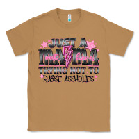 Toasted Coconut Just a Mama Out Here Trying Not To Raise Assholes Classic Tee - CowhideDigitalArt