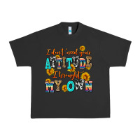Pigment Black i dont need your attitude i brought my own Urban Heavy Tee - AdoDesignShop