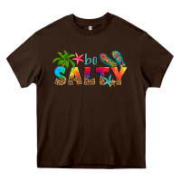 Chocolate Brown be salty Heavy Core Tee - Artiststas
