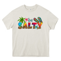 Be Salty Heavy Core Tee | Teevron