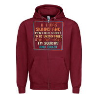 Burgundy if i was skinny and mentally stable i'd be unstopp Zipper Hoodie - MaliasSmallBusiness