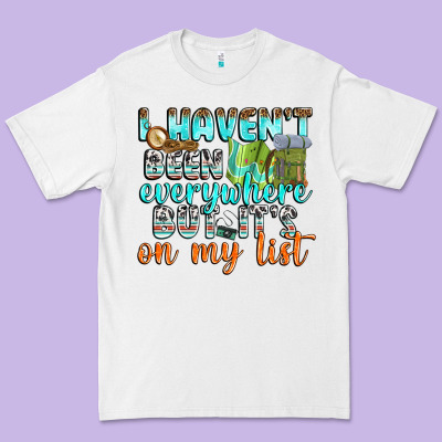 I Havent Been Everywhere But Its On My List Premium Tee Designed By Texasbilliewilder