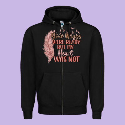 Your Wings Were Ready But My Heart Was Not Zipper Hoodie Designed By Maliassmallbusiness