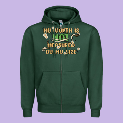 My Worth Is Not Defined By My Size Zipper Hoodie Designed By Maliassmallbusiness