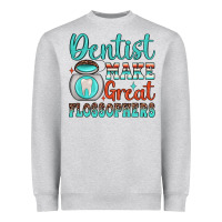 Heather Grey dentist make great flossophers Heavyweight Sweatshirt - JahusDesignShop