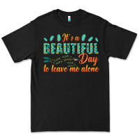 Black its a beautiful day to leave me alone Premium Tee - texasbilliewilder