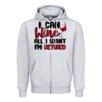 Heather Grey i can wine all i want lm retired Zipper Hoodie - MaliasSmallBusiness