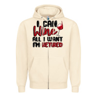Sandshell i can wine all i want lm retired Zipper Hoodie - MaliasSmallBusiness