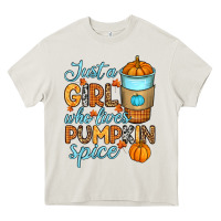 Cream Just a girl who loves pumpkin spice Heavy Core Tee - RanaPortraitStore