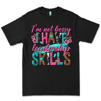 Black im not bossy i have leadership skills Premium Tee - texasbilliewilder