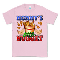 Mommy's Little Nugget Classic Tee | Teevron