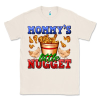Natural mommy's little nugget Classic Tee - AdoDesignShop
