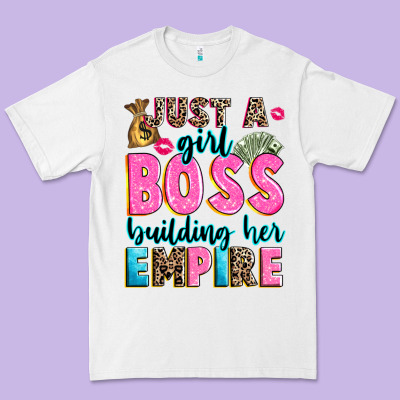 Just A Girl Boss Building Her Empire Premium Tee Designed By Texasbilliewilder
