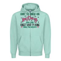 Seafoam not to brag or anything but i can forget what im d Zipper Hoodie - MaliasSmallBusiness