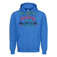 True Royal not to brag or anything but i can forget what im d Zipper Hoodie - MaliasSmallBusiness