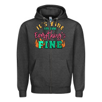 Charcoal Heather its fine im dine everythings fine Zipper Hoodie - MaliasSmallBusiness